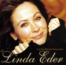 Linda Eder CD Title: It's No Secret Anymore